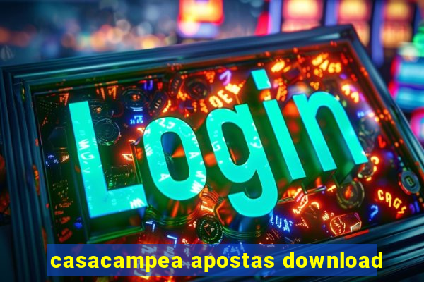 casacampea apostas download